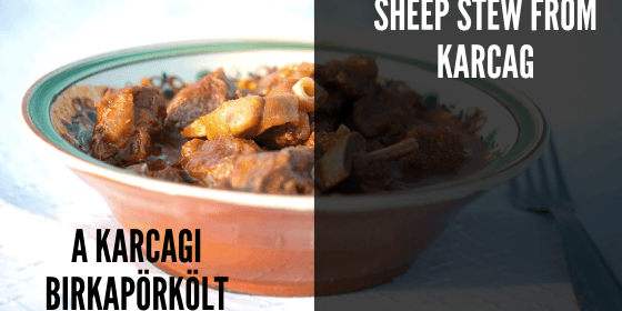 A karcagi birkapörkölt A karcagi birkapörkölt