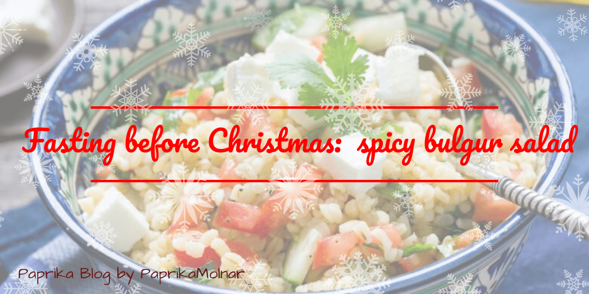 Fasting before Christmas with bulgur salad3